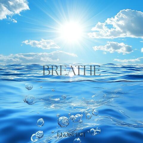 Breathe