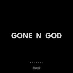 Gone n God