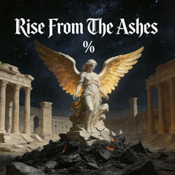 Rise From The Ashes