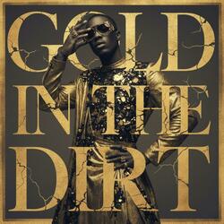 Gold in the Dirt