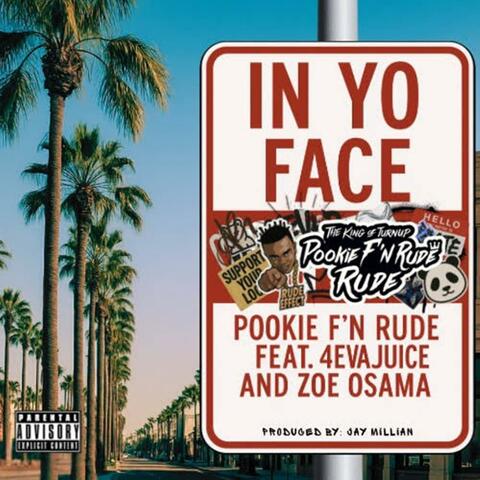 In Yo Face (feat. 4eva Juice & Zoe Osama)