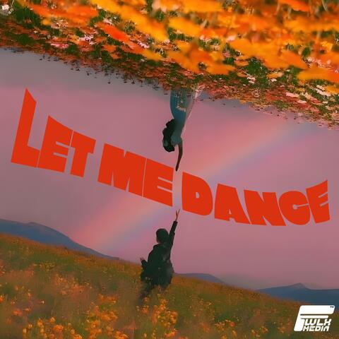LET ME DANCE (feat. YUXNA)