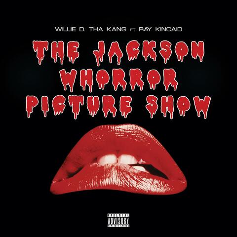The Jackson Whorror Picture Show (feat. Ray Kincaid) [Treat or Trick]