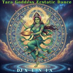Tara Goddess Ecstatic Dance DJ Xenia