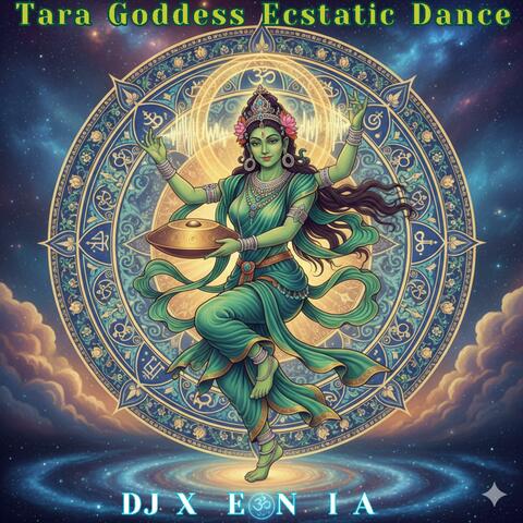 Tara Goddess Ecstatic Dance DJ Xenia