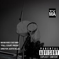Full Court Press (feat. Duke Rambo)