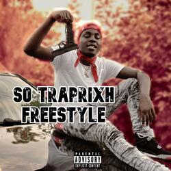 So Traprixh Freestyle