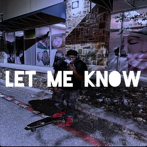 Let Me Know prodantunesitt