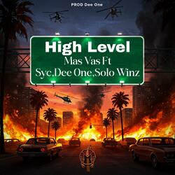 High level (feat. Sycness, Dee One & Solo winz)