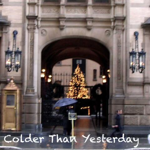 Colder Than Yesterday (feat. Mike Corbin)
