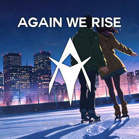 Again We Rise