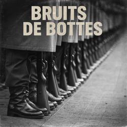 Bruits de bottes