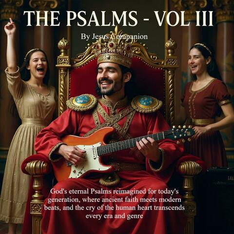 The Psalms (Vol III)