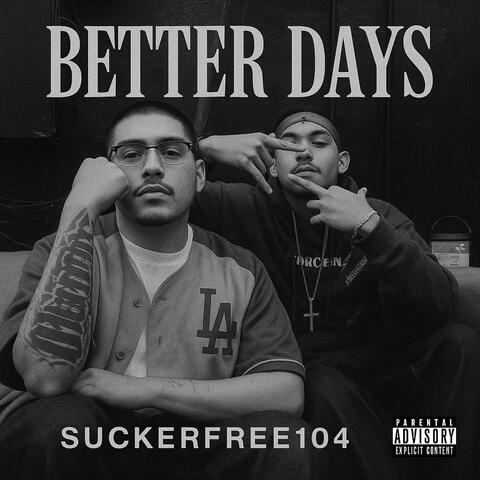 Better Days, Pt. 2