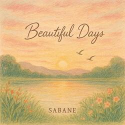 Beautiful Days