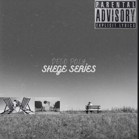 SHEGE SERIES