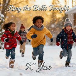 Ring The Bells Tonight