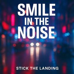Smile in the Noise