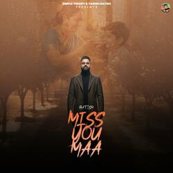Miss You Maa