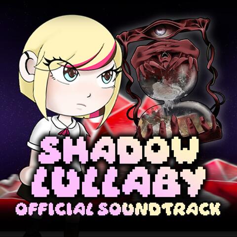 Shadow Lullaby (Official Soundtrack)