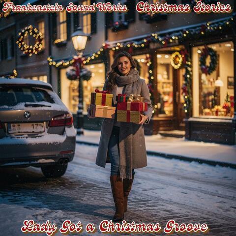 Lady Got a Christmas Groove. Christmas Stories.