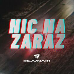 NIC NA ZARAZ (feat. Krychol & Projekt Północ)