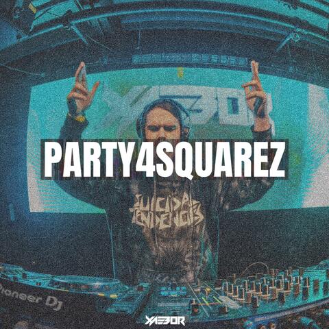 PARTY4SQUAREZ