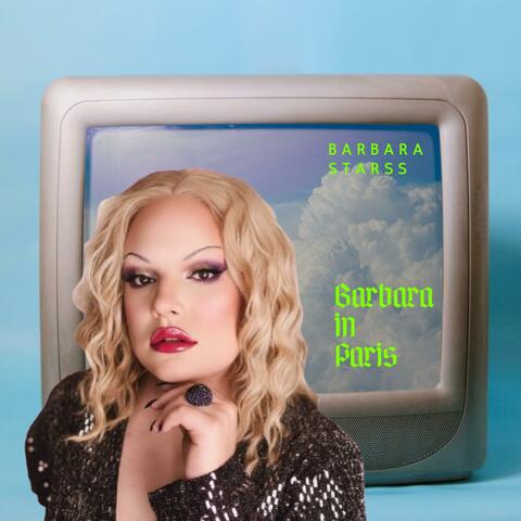 BARBARA (in Paris)