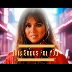 This Songs For You
