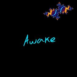 Awake