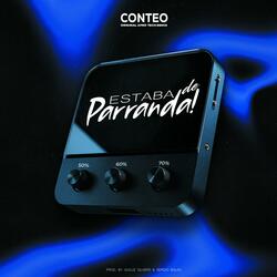 Estaba de Parranda (feat. Conteo)