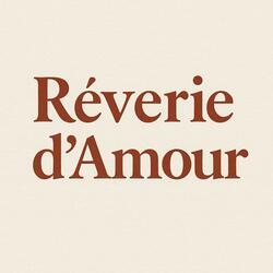 Rêverie d'Amour
