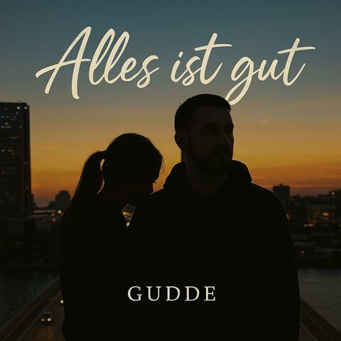 Alles ist gut (für Sarah)