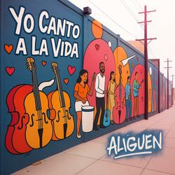 Yo Canto A La Vida