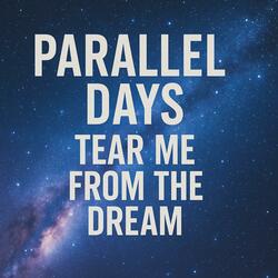 Tear Me From the Dream