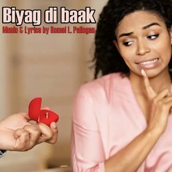 Biyag di baak (Kalinga song)