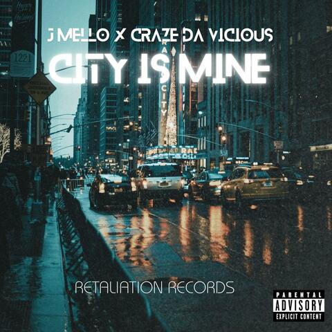City Is Mine (feat. J mello)