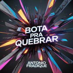 Bota pra Quebrar