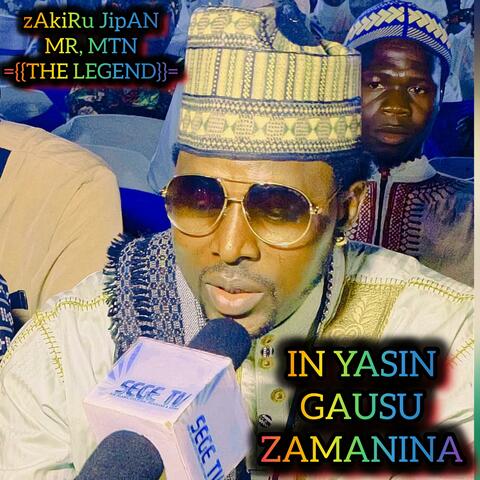 IN YASIN GAUSU ZAMANINA