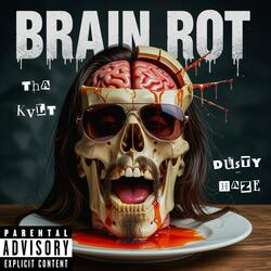 Brain Rot
