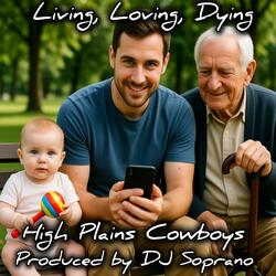 Living, Loving, Dying