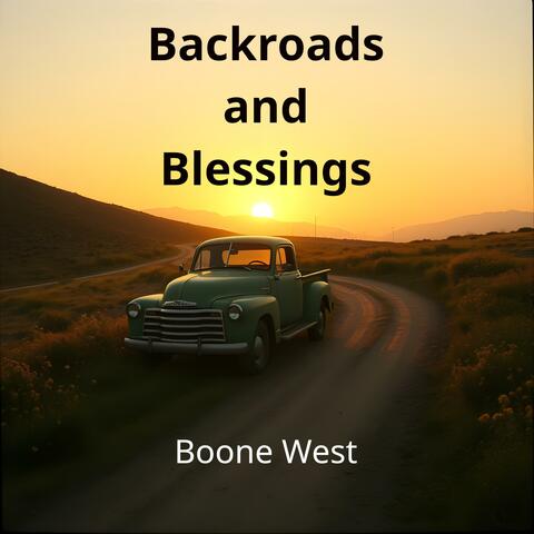 Backroads and Blessings