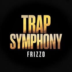 Trap Symphony