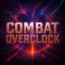 Combat Overclock