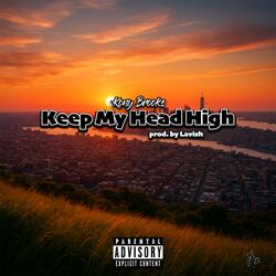 Keep My Head High