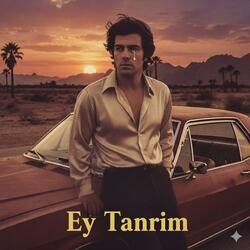 EY TANRIM