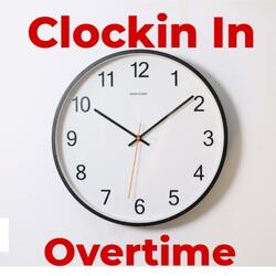 Clockin In