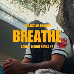 BREATHE