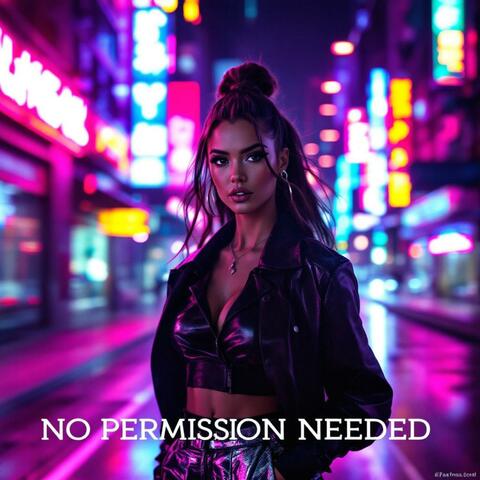 No Permission Needed