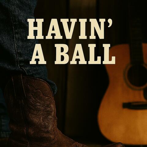 Havin' A Ball